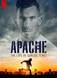 Apache : La vie de Carlos Tevez saison 1 en streaming