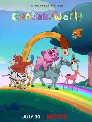 Centaurworld saison 1 en streaming