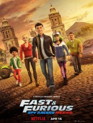 Fast & Furious : Les espions dans la course saison 4 en streaming