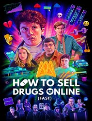 How To Sell Drugs Online (Fast) saison 2 en streaming
