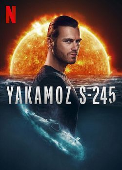 Yakamoz S-245 saison 1